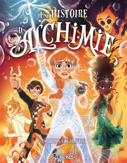 COLFER, C : Une histoire d'alchimie MICHEL LAFON 9782749949390