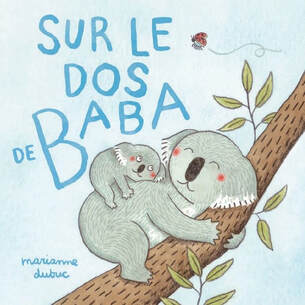DUBUC, Marianne : Sur le dos de Baba 9782924638804