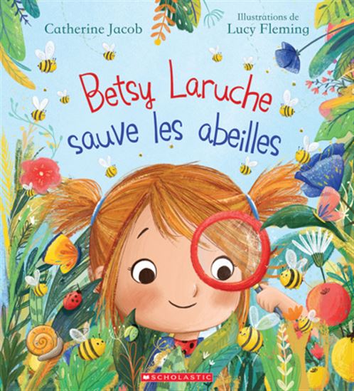 JACOB FLEMING : Betsy Laruche sauve les abeilles SCHOLASTIC 9781443191128