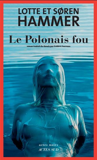 HAMMER SOREN : Le Polonais fou ACTES SUD 9782330159924