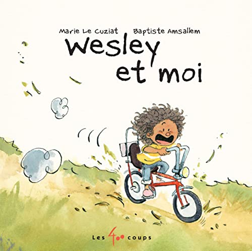 CUZIAT AMSALLEM : Wesley et moi 400 Coups 9782895409205