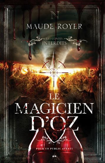 ROYER, Maude: Le magicien d'oz Les contes interdits ADA 9782898089336