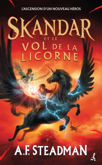 STEADMAN, A. F. : Skandar et le vol de la licorne T1 PETIT HOMME 9782897543563