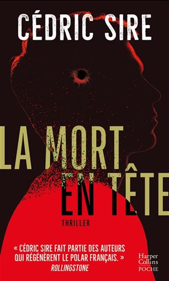 SIRE, Cédric : La Mort en tête HARPER COLLINS 9791033912187