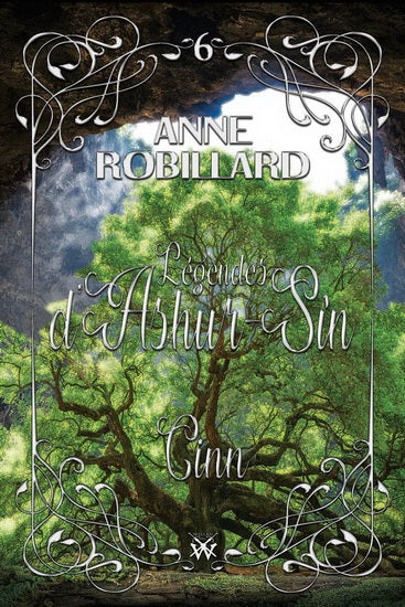 ROBILLARD, Anne : Légendes d'Ashur-Sin T6 Cinn, WELLAN 9782924442920