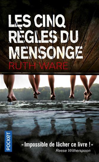 WARE, Ruth : Les Cinq règles du mensonge POCKET 9782266324793