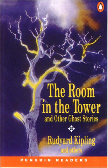 KIPLING : The Room in the tower and ghost stories, level 2 / elementary PENGUIN 9780582416673