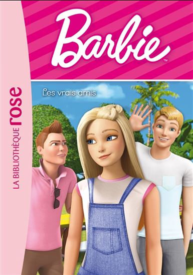 Barbie T8 Les vrais amis BIBLI ROSE 9782017180128