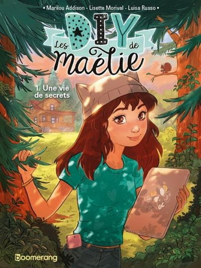 ADDISON, M : Les DIY de Maélie T1 Une vie de secrets BOOMERANG 9782897097202