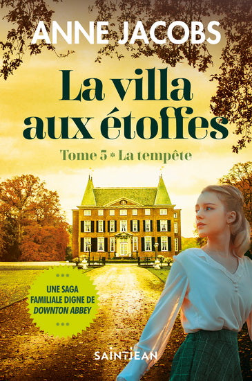 JACOBS, Anne : La villa aux étoffes T5 La tempête SAINT JEAN 9782898273292