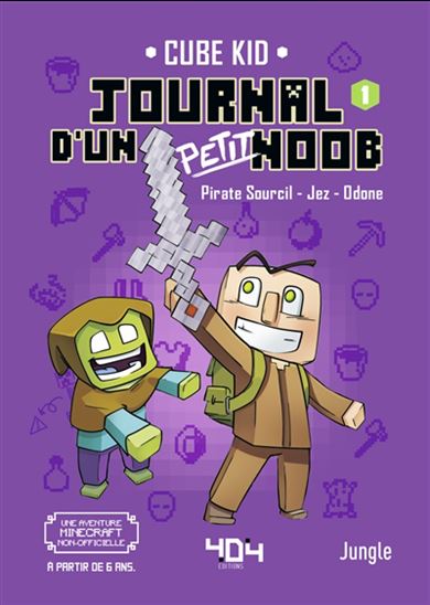 Cube Kid : Le journal d'un petit noob T1 Un nouveau guerrier 404 9791032406229