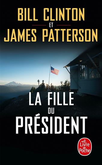 CLINTON PATTERSON : La Fille du président LIVRE POCHE 9782253195498