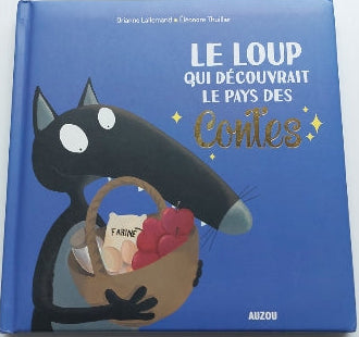 LALLEMAND Le loup qui découvrait le pays des contes AUZOU