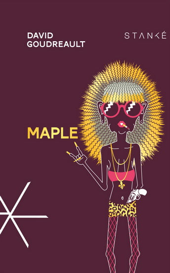 GOUDREAULT, David : Maple STANKÉ 9782760413047