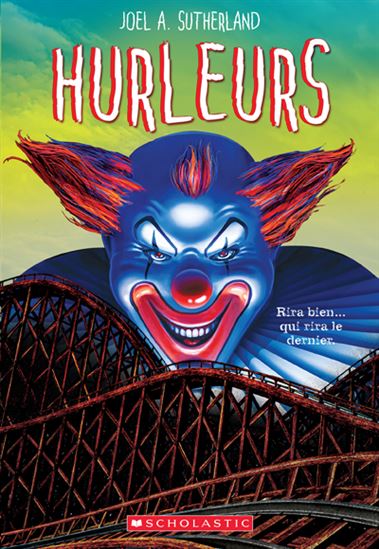 SUTHERLAND, J: Hurleurs SCHOLASTIC 9781443194457