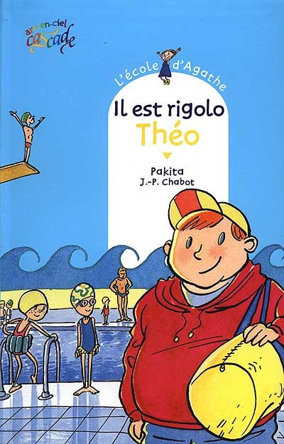 PAKITA T8 Il est rigolo Théo L'école d'Agathe 9782700226560