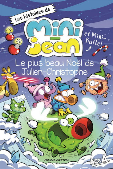 Alex A Mini-Jean : Le plus beau Noël de Julien-Christophe PRESSE 9782897518929