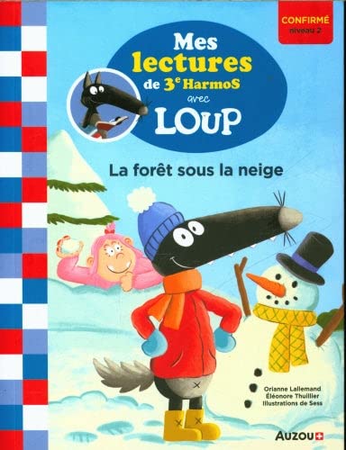 LALLEMAND : La forêt sous la neige, Mes premières lectures avec Loup N2 AUZOU 9791039507707