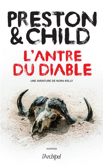 PRESTON CHILD : L'antre du diable ARCHIPEL 9782809845082