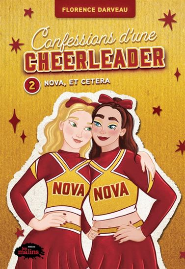DARVEAU, F : Confessions d'une cheerleader T2 Nova, et cetera MALINS 9782898106118