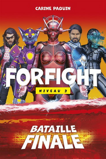 PAQUIN, C Niveau 3 Forfight: Bataille finale ANDARA 9782897465599