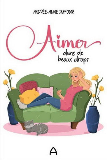 DUFOUR, A-A : Aimer dans de beaux draps ANDARA 9782897465681