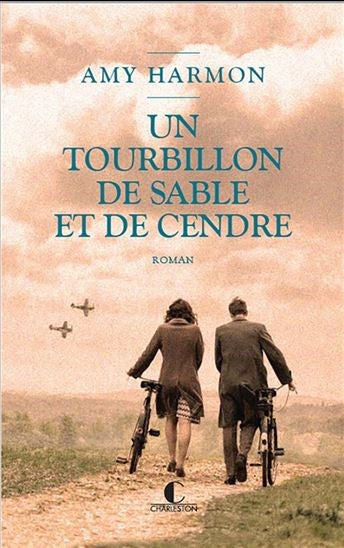 HARMON, Amy : Un tourbillon de sable et de cendre CHARLESTON 9782368128060
