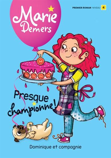 DEMERS, Marie : Presque championne! Niveau 4 Dom Cie 9782898209420
