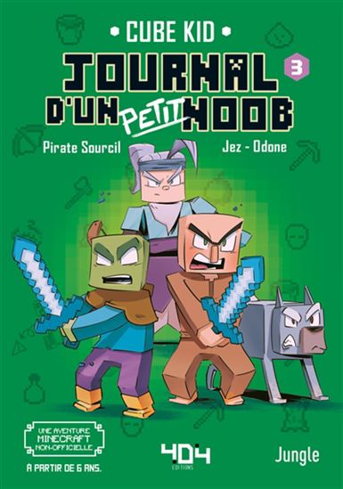 Cube Kid : Le journal d'un petit noob T3 La traversée du désert 404 9791032406885