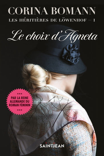 BOMANN, Corina : Héritières de Löwenhof T1 Le choix d'Agneta, SAINT JEAN 9782898274480