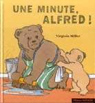 MILLER, Virginia : Une minute, Alfred! NATHAN 9782092104200