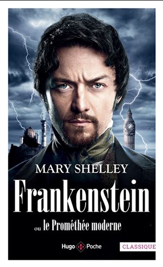 SHELLEY, Mary : Frankenstein ou le Prométhée moderne HUGO 9782755663983