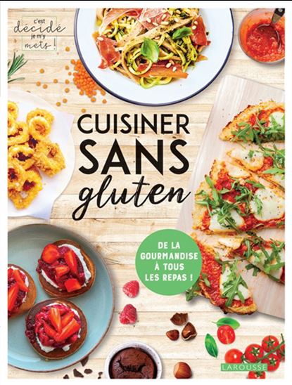 Cuisiner sans gluten LAROUSSE 9782036028135