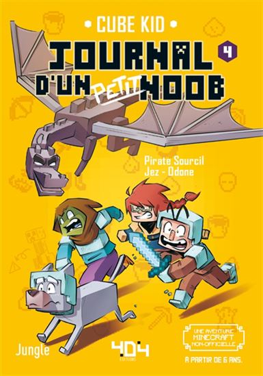 Cube Kid : Le journal d'un petit noob T4 Bienvenue dans l'End 404 9791032407363