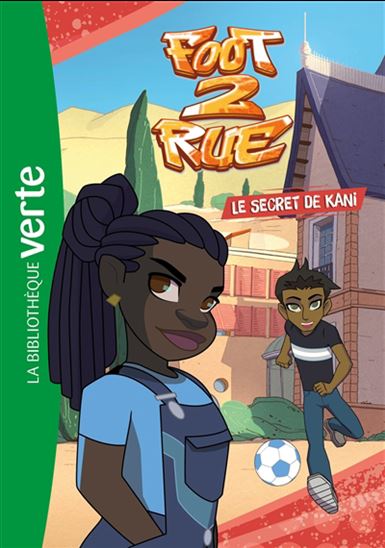 T3 Le Secret de Kani Foot 2 rue Bibli verte 9782017204053