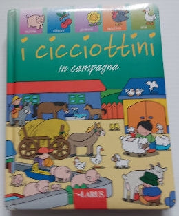I Cicciottini in Campagna LARUS 9788877478467