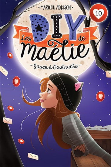 ADDISON, Marilou T10 Les DIY de Maélie: Jouer à l'autruche BOOMERANG 9782897098216