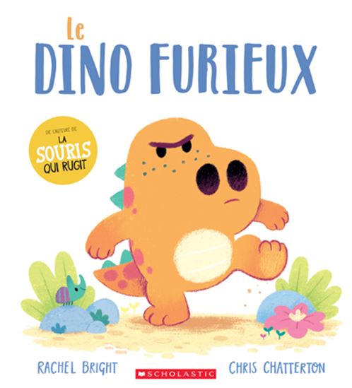 BRIGHT CHATTERTON : Le dino furieux SCHOLASTIC 9781443198165
