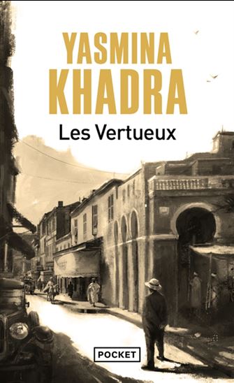 KHADRA, Yasmina: Les Vertueux POCKET 9782266332477