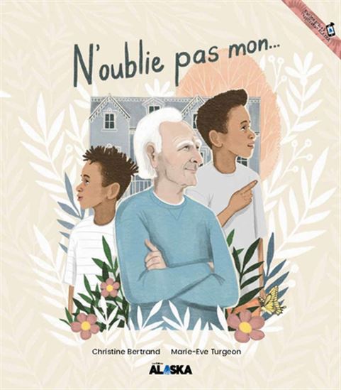 BERTRAND TURGEON : N'oublie pas mon... ALASKA 9782925365006