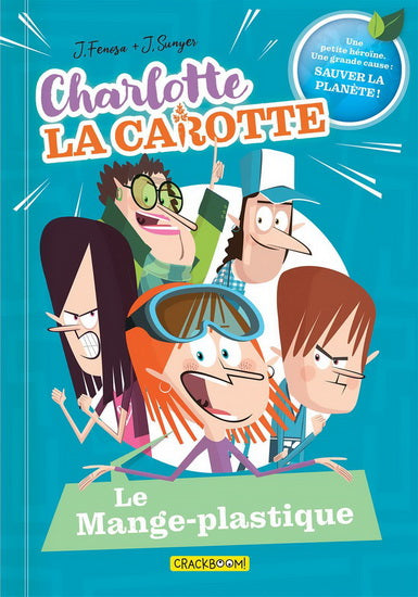 FENOSA SUNYER : Charlotte la carotte T2 Le Mange-plastique CRACKBOOM 9782898024672