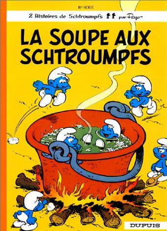 PEYO: T10 La soupe aux Schtroumpfs Les Schtroumpfs DUPUIS 9782800105109
