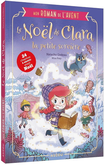 GODEAU PATY : Roman de l'avent, Le Noël de Clara la petite sorcière AUZOU 9791039530927