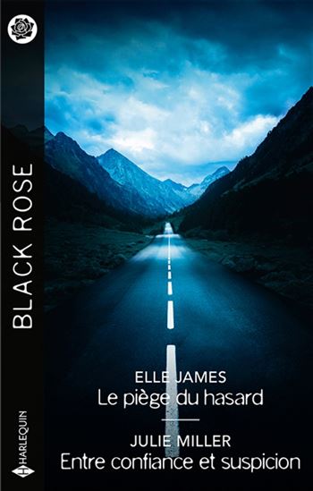 JAMES MILLER : 786 Le Piège du hasard / Entre confiance et suspicion, Black Rose HARLEQUIN 9782280497947