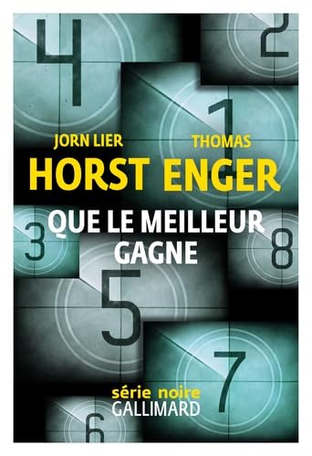 HORST ENGER : Que le meilleur gagne GALLIMARD 9782072982897
