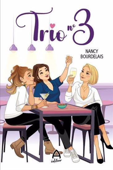 BOURDELAIS, Nancy : Trio n3 A ÉDITEUR 9782898600067