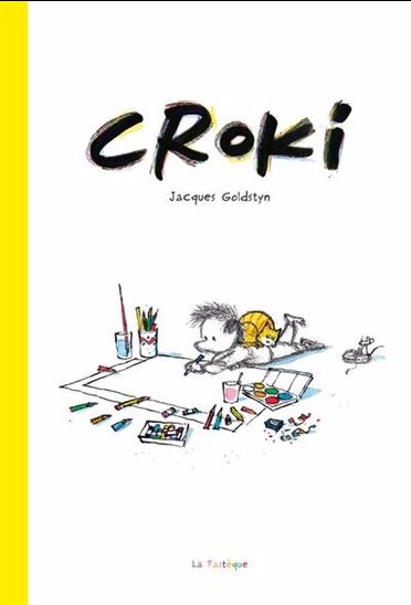 GOLDSTYN, Jacques : Croki PASTÈQUE 9782897771591