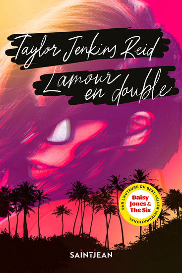 JENKINS REID, Taylor : L'Amour en double, SAINT JEAN 9782898276712