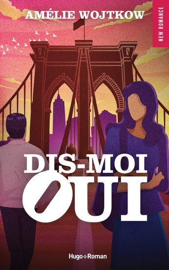 WOJTKOW, Amélie : Dis-moi oui HUGO 9782925386117