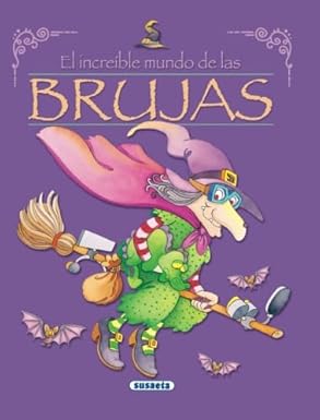 GREZ, Marcela : El increible mundo de las Brujas SUSAETA 9788430563777
